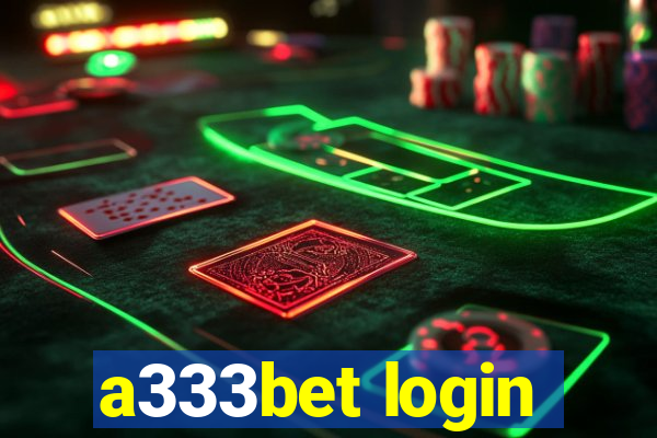 a333bet login